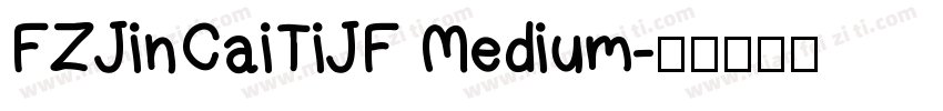 FZJinCaiTiJF Medium字体转换